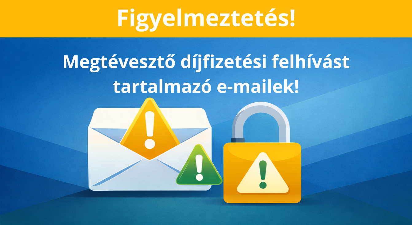 Megtévesztő díjfizetési felhívás Figyelmeztetés